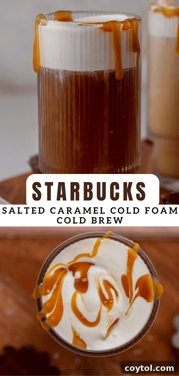 Craft Your Own Starbucks Salted Caramel Cold Foam Cold Brew 16 Pinterest image for Starbucks copycat salted caramel cold brew