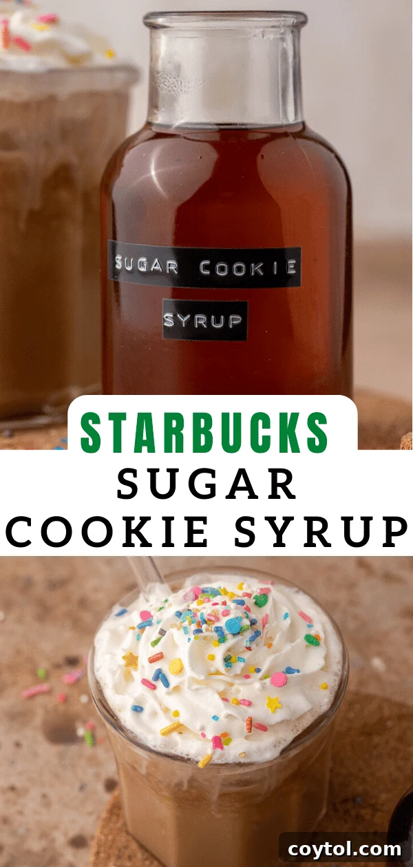 A third Pinterest graphic for the Starbucks sugar cookie syrup recipe, emphasizing easy homemade instructions and delicious results.