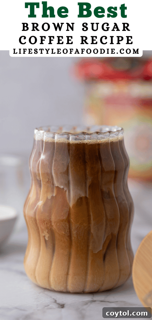 Effortless Homemade Brown Sugar Iced Coffee Indulgence 13 Another Pinterest pin design for the brown sugar iced coffee recipe.