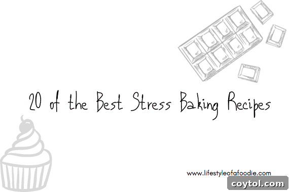 Sweet Escapes: 20 Recipes to Bake Away Stress 2 20 of the Best Stress Baking Recipes